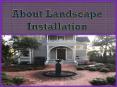 About Landscape Installation PowerPoint PPT Presentation