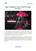 Signs, Symptoms, Causes, And Prevention Of Cancer PowerPoint PPT Presentation