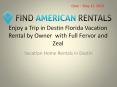 Enjoy a Trip in Destin Florida Vacation Rental by Owner  with Full Fervor and Zeal PowerPoint PPT Presentation