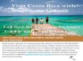 Visit Costa Rica with Southwest Airlines Costa Rica Vacations PowerPoint PPT Presentation