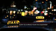 How to expand your taxi business?
