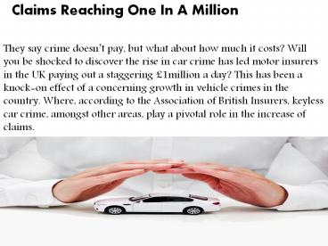 Claims Reaching One In A Million