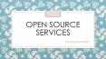 Open source services and solutions | Eclature PowerPoint PPT Presentation