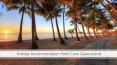 Holiday Accommodation Palm Cove Queensland PowerPoint PPT Presentation