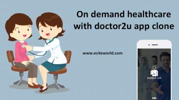 Doctor2u app clone on demand healthcare business