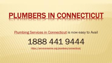 Plumbing Services in Connecticut is now easy to Avail