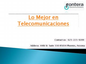 Lo mejor en telecomunicaciones en Phoenix