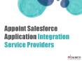 Appoint Salesforce Application Integration Service Providers PowerPoint PPT Presentation
