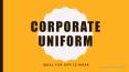 Corporate Uniform (1) PowerPoint PPT Presentation