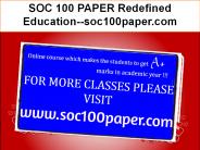 SOC 100 PAPER Redefined Education--soc100paper.com
