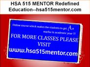 HSA 515 MENTOR Redefined Education--hsa515mentor.com