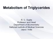 Metabolism of triglycerides