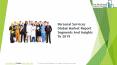 Personal Services Market Research Reports & Industry Analysis PowerPoint PPT Presentation