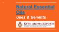 Benefits and Uses of Natural Essential Oils PowerPoint PPT Presentation