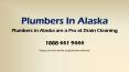 Plumbers in Alaska are a Pro at Drain Cleaning PowerPoint PPT Presentation