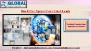 Box Office Xpress Users Email Leads
