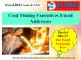 Coal Mining Executives Email Addresses PowerPoint PPT Presentation