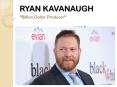 Ryan Kavanaugh-Billion Dollar Producer (1) PowerPoint PPT Presentation