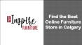 Find the Best Online Furniture Store in Calgary