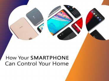 How Your Smartphone Can Control Home