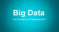 How Does Big Data Analytics Can Help a Business to Grow? PowerPoint PPT Presentation