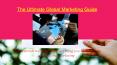 global marketing guide PowerPoint PPT Presentation