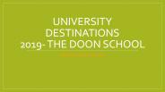 University Destinations 2019 - The Doon School