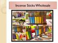Incense Sticks Wholesale (1) PowerPoint PPT Presentation