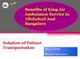 Get the Benefits of King Air Ambulance Service in Allahabad and Bangalore PowerPoint PPT Presentation
