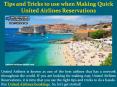 Tips and Tricks to use when making Quick United Airlines Reservations PowerPoint PPT Presentation