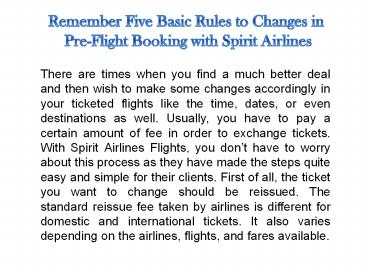 Remember Five Basic Rules to Changes in Pre-Flight Booking with Spirit Airlines