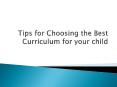 Tips for Choosing the Best Curriculum for your child PowerPoint PPT Presentation