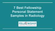 7 Best Fellowship Personal Statement Samples in Radiology