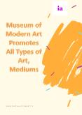 Museum of Modern Art Promotes All Types of Art, Mediums PowerPoint PPT Presentation