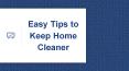 Easy Tips to Keep Home Cleaner PowerPoint PPT Presentation