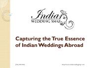 Capturing the True Essence of Indian Weddings Abroad