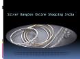 Silver Bangles Online Shopping India