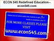 ECON 545 Redefined Education--econ545.com