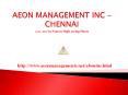 ((Aeon)) Management Inc CHennai (***Reviews**)))) PowerPoint PPT Presentation