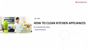 How to clean kitchen appliances