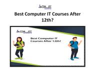Best Computer IT Courses After 12th? (1)