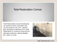 Total Restoration Conroe PowerPoint PPT Presentation