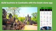 Build business in Cambodia with the Gojek clone app