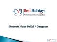 Resorts Near Delhi | Resorts & Hotels in Guragaon | The Leela Hotel PowerPoint PPT Presentation