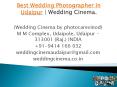 Best Wedding Photographer In Udaipur | Wedding Cinema. PowerPoint PPT Presentation