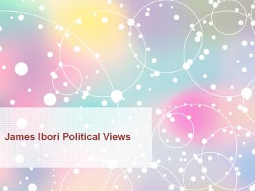 James Ibori Views On Politics.