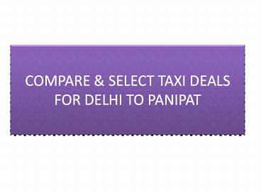 DELHI TO PANIPAT TAXI