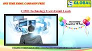 CIMS Technology Users Email  Leads