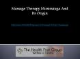 Massage Therapy Mississauga And Its Origin PowerPoint PPT Presentation