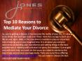 Top 10 Reasons to Mediate Your Divorce PowerPoint PPT Presentation